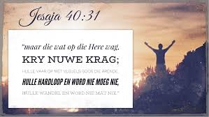 Jesaja Afrikaans Bybel Bybelverse Bemoediging God Woord Words God Jesus Christ