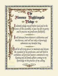 The Florence Nightingale Pledge Courtesy Sabir Mehno Pims I Solemnly Pledge Myself Before God A Pinning Ceremony Pinning Ceremony Nurse Florence Nightingale