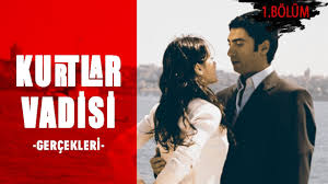 Kurtlar Vadisi Gercekleri 1 Bolum Youtube