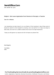 A letter for a half day leave request may say something like: Application For Leave In School By Parents Semioffice Com