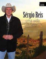Maybe you would like to learn more about one of these? Sergio Reis Uma Vida Um Talento Ja Esta Disponivel Nas Bancas Diario Do Vale