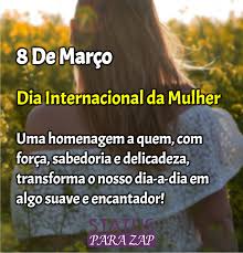 Exalte a força da mulher. 8 De Marco Dia Internacional Da Mulher Frases Dia Da Mulher
