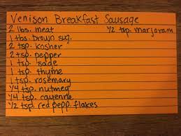 My Recipe For Venison Breakfast Sausage So Good Better Than Jimmy Dean Venison Sausage Recipes Venison Recipes Homemade Sausage Recipes