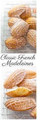 Classic French Madeleines Recipe Baker By Nature Recipe Madeleine Recipe Desserts Food