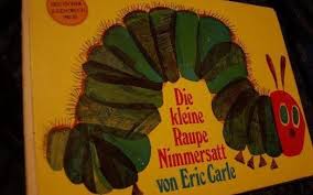 Ich will ihnen zeigen, dass lernen wirklich sowohl faszinierend ist als auch spaß macht. der held „raupe nimmersatt frisst sich durch 26 verschiedene essenssorten. Die Kleine Raupe Nimmersatt Kinderbucher Blog