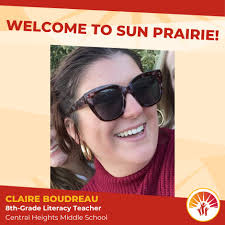 Meet Ms. Boudreau, an 8th grade Literacy Teacher at Central Heights. She  enjoys reading and listening to music. This past year, she taught 1st grade  here at Sun Prairie and is excited