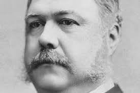 President Chester A. Arthur : We're History