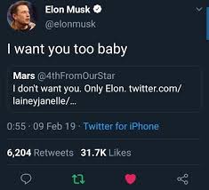 Elon Musk And Mars Sweet Talk On Twitter After Woman Tweets About Hating Men Really Funny Memes Funny Tweets Funny Comebacks