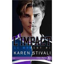 L'impact Le moment #1