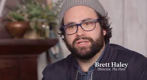 Brett Haley: Technology and Independent Films
