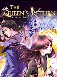 A Star Reborn The Queen S Return Novel Updates What Is Anime Light Novel Webtoon