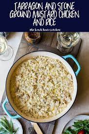 Tarragon And Stone Ground Mustard Chicken And Rice This Tarragon And Stone Ground Mustard Chicken A Favorite Comfort Food Fall Comfort Food Real Food Recipes