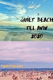 Quiet Beach Tel Aviv 2020 Quiet Beach Tel Aviv Beach Tel Aviv Travel