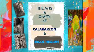Arts & crafts of ilocos region & cordillera (car). Calabarzon Bicol Region Arts Crafts Youtube