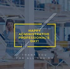 Administrative professionals day pictures, images, graphics. Happy Administrative Professionals Day National Administrative Professionals Day 2020 Technewssources Com