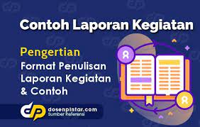 Contoh laporan kegiatan dalam basa sunda w. Contoh Laporan Kegiatan Lomba Pramuka Sekolah Kantor Dosenpintar Com