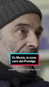 21 Años del Desastre del Prestige en Galicia