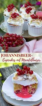 Johannisbeer Cupcakes Mit Mandelbaiser Flussigem Kern La Crema Rezept In 2020 Cupcakes Lebensmittel Essen Kochen Und Backen