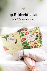 Realistische Bilderbucher Unsere Liebsten Sommer Kinderbucher Kinderbucher Bilderbuch Sommer Bucher