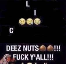 Pin By Kenny On Neo Deez Nuts Deez Nuts Jokes Deez