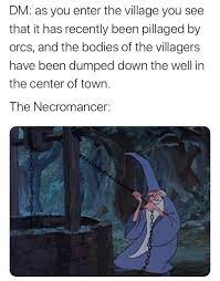 In Town Looking For Supplies Dndmemes Dnd Funny Dungeons And Dragons Memes Dragon Memes
