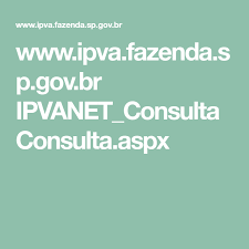 Ferramenta simplifica consulta às normas relativas aos tributos estaduais, reduz burocracia e aperfeiçoa a comunicação entre o fisco e a sociedade. Www Ipva Fazenda Sp Gov Br Ipvanet Consulta Consulta Aspx Consulta