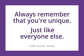 Humor is well known as a great medicinal option as the activity of laughing has great healing benefits. Funny Inspirational Quotes To Make You Laugh Pun Me