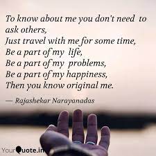 To Know About Me You Don Quotes Writings By Rajashekar Narayanadas Yourquote