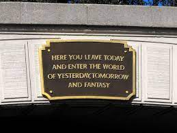 Walt Disney Quote Above Disneyland Entrance Tunnel Walt Disney Quotes Disneyland Entrance Disney Magic Kingdom