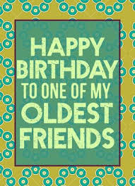 Birthday Messages Funny Birthday Wishes For Old Friend My Old Friend Happy Birthday Card Cardstore Happy Birthday Old Friend Funny Birthday Cards Happy Birthday Wishes For A Friend