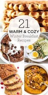 21 Warm Cozy Winter Breakfast Recipes Simply Quinoa Winter Breakfast Breakfast Recipes Healthy Fast Food Breakfast