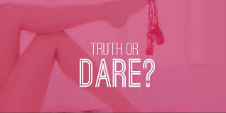 Maybe you would like to learn more about one of these? 50 Truth Or Dare Questions For Wild And Crazy Party