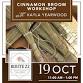 Cinnamon Broom Workshop! event image