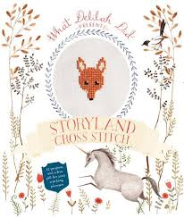 You will get pdf file. Storyland Cross Stitch By Sophie Simpson What Delilah Did Waterstones