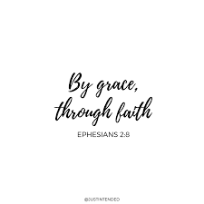 By Grace Through Faith Bible Verse Tattoos Grace Quotes Bible Quote Tattoos