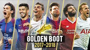 top 10 goalscorers in football 2017 2018 golden boot ranking