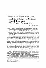 Pros and cons of universal health insurance universal healthcare: Neoclassical Health Economics And The Debate Over National Health Insurance The Power Of Abstraction Law Social Inquiry Cambridge Core