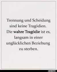 Trennung Und Scheidung Sind Keine Tragodien Lustige Bilder Spruche Witze Echt Lustig