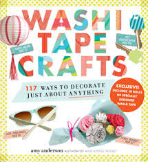 Well if you're using washi tape as a thing to make things stick together, then you're using it wrong. Amazon Com Washi Tape Crafts 110 Ways To Decorate Just About Anything 9780761184836 Anderson Amy Books