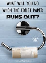 What Will You Do When The Toilet Paper Runs Out Mom With A Prep Toilet Paper Diy Security Emergency Prepping