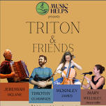 Music Helps presents Triton & Friends