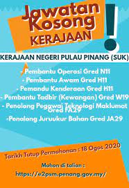 Segala maklumat lengkap berkaitan permohonan hendaklah me. Jawatan Kosong Pelbagai Jawatan Di Setiausaha Kerajaan Negeri Pulau Pinang Suk 2020