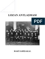 Osmanlı devleti içinde yaşayan insanların dinine diline ırkına bakılmadan hepsi eşit hak ve. Lozan Baris Antlasmasi