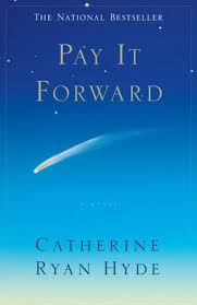 Biology For A Changing World 3rd Edition By Shuster Pay It Forward By Catherine Ryan Hyde Trevor Mckinney Accepts His Teacher S Challenge To Change The World For Th With Images Good Books Book Worth Reading Book Discussion