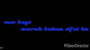 Sesi karaoke di majlis perkahwinan yati & amin pada hari sabtu 17.2.2018, bertempat di kg. Download Lagu New Boyz Marah Bukan Sifatku Lirik Mp3 Gratis Terlengkap Uy