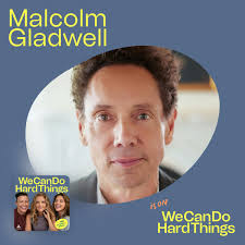 Malcolm Gladwell: Are We at a …