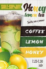 Jeruk lemon • batang serai (cuci dan 3 memarkan) 1 untuk pengaduk • teh celup melati atau teh celup apa saja • madu • tambahkan gula bila menyukai manis banget • air matang. Poster Teh Lemon Madu Vietnam Psd Percuma Muat Turun Pikbest