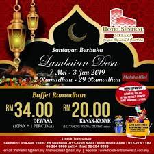 Bertemakan selera desa, grand acara mempersembahkan buffet ram. Tempahan Awal Buffet Ramadhan Di Hotel Sentral Melaka Melakakini
