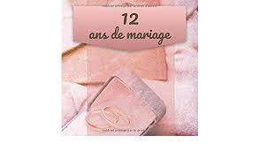 Jérôme met la bague au doigt de lucile, dans l'amour est dans le pré 2020. 12 Ans De Mariage Livre D Anniversaire Livre D Or Mariage Souvenirs De Noces Pour Entrer Et Remplir Soie French Edition Fauren Dicton 9781070388977 Amazon Com Books