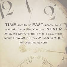 Search, discover and share your favorite so fast gifs. Time Goes By So Fast Life Is Too Short Quote